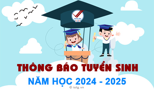 Thông báo tuyển sinh năm học 2024 - 2025