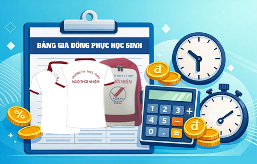 Bảng giá đồng phục học sinh từ tháng 05/2026