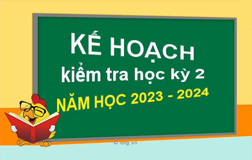 [HCM] Kế hoạch kiểm tra học kỳ 2, năm học 2023 - 2024