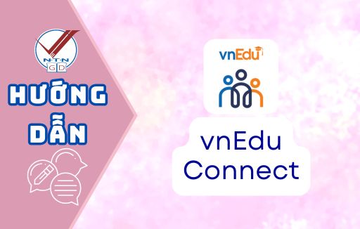 Hướng dẫn sử dụng các tiện ích trên ứng dụng vnEdu Connect
