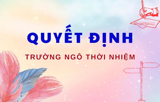 Quyết định số 144/QĐ-NTN Về việc ban hành quy tắc ứng xử của nhà giáo tại trường Ngô Thời Nhiệm