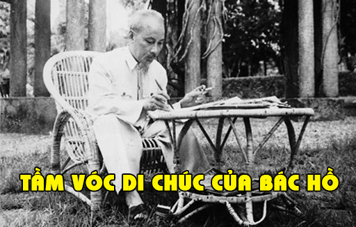 Tầm vóc di chúc của bác Hồ