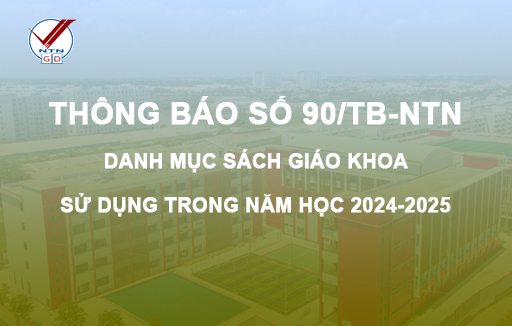 Thông báo số 90/TB-NTN về Danh mục SGK sử dụng trong năm học 2024 - 2025