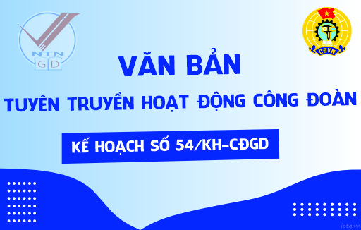 Văn bản tuyên truyền hoạt động Công Đoàn ngành Giáo dục